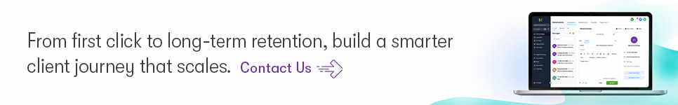 From first click to long-term retention, build a smarter client journey that scales..png